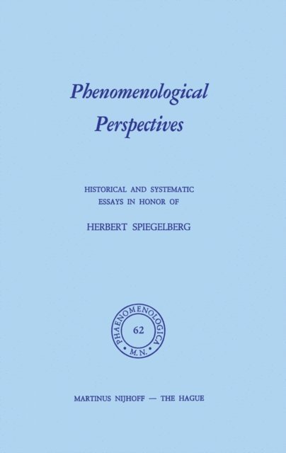 P.J. Bossert - Phenomenological Perspectives, E-bok