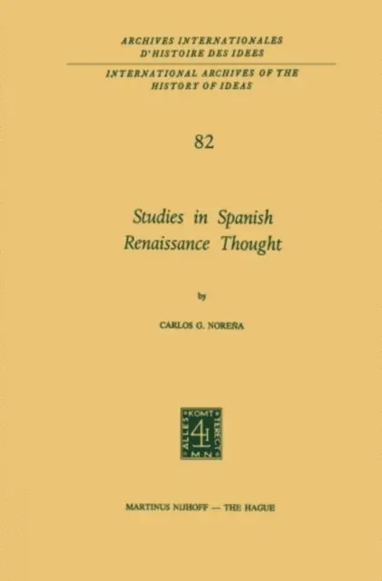 Carlos G. Norena - Studies in Spanish Renaissance Thought, E-bok. Tillgänglighet: Lägg i varukorg