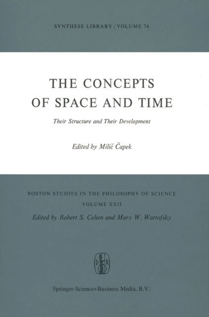 M. Capek - Concepts of Space and Time, E-bok