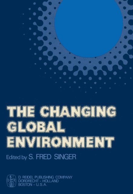 S.F. Singer - Changing Global Environment, E-bok