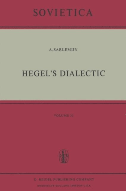 A. Sarlemijn - Hegel's Dialectic, E-bok