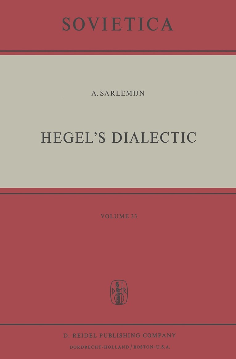 A. Sarlemijn - Hegel’s Dialectic, Häftad