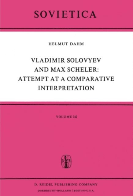 Helmut Dahm - Vladimir Solovyev and Max Scheler: Attempt at a Comparative Interpretation, E-bok