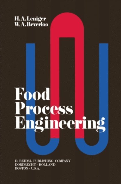 W.A. Beverloo, H.A. Leniger - Food Process Engineering, E-bok