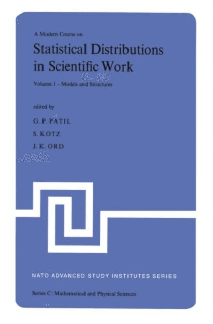 J.K. Ord, S. Kotz, Ganapati P. Patil - Modern Course on Statistical Distributions in Scientific Work, E-bok