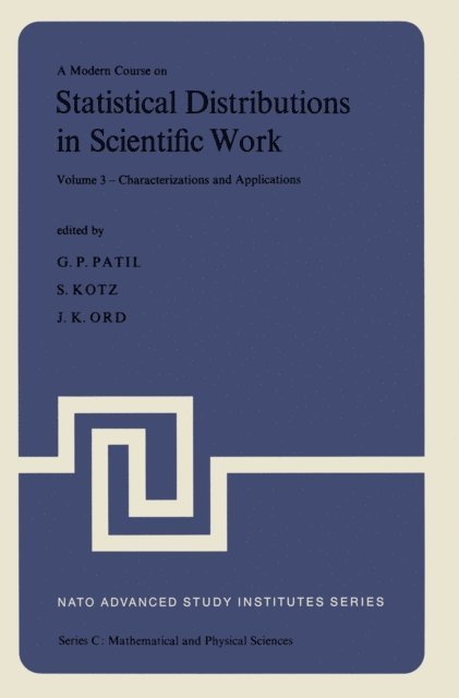 J.K. Ord, S. Kotz, Ganapati P. Patil - Modern Course on Statistical Distributions in Scientific Work, E-bok