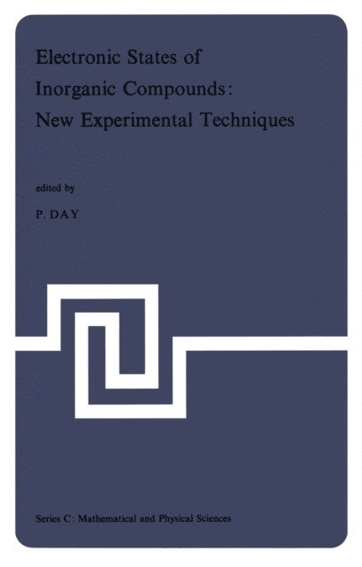 Peter R. Day - Electronic States of Inorganic Compounds: New Experimental Techniques, E-bok