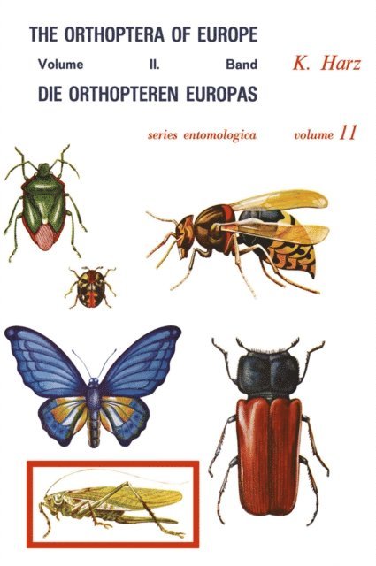 A. Harz - Die Orthopteren Europas II / The Orthoptera of Europe II, E-bok