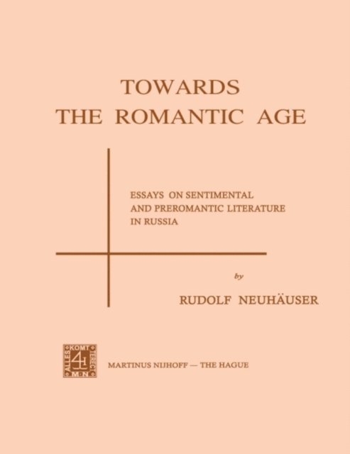 R. Neuhauser - Towards the Romantic Age, E-bok