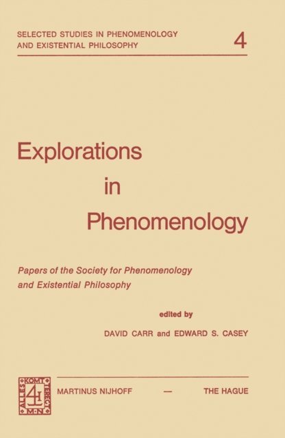 E.S. Casey, David Carr - Explorations in Phenomenology, E-bok
