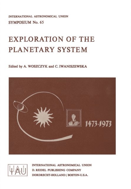 C. Iwaniszewska, A. Woszczyk - Exploration of the Planetary System, E-bok