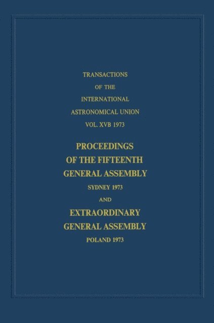 A. Jappel, G. Contopoulos - Transactions of the International Astronomical Union, E-bok