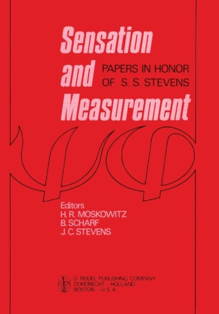 J.C. Stevens, B. Scharf, H.R. Moskowitz - Sensation and Measurement, E-bok
