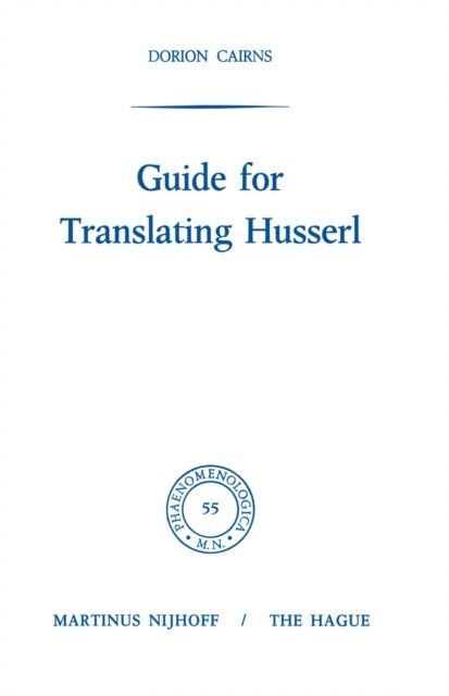 Dorion Cairns - Guide for Translating Husserl, E-bok