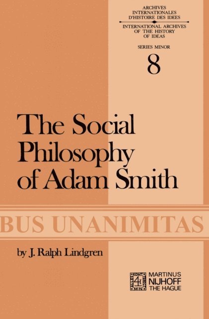 J.R. Lindgren - Social Philosophy of Adam Smith, E-bok