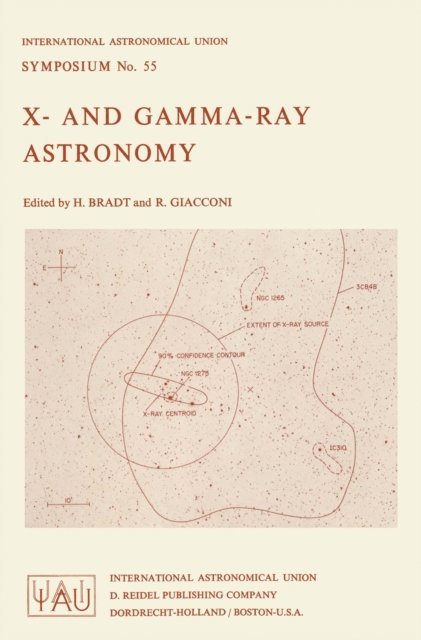 R. Giacconi, H. Bradt - X- and Gamma-Ray Astronomy, E-bok
