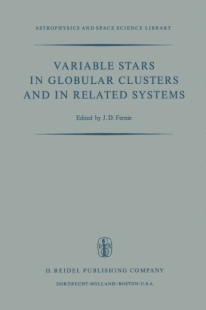 J.D. Fernie - Variable Stars in Globular Clusters and in Related Systems, E-bok
