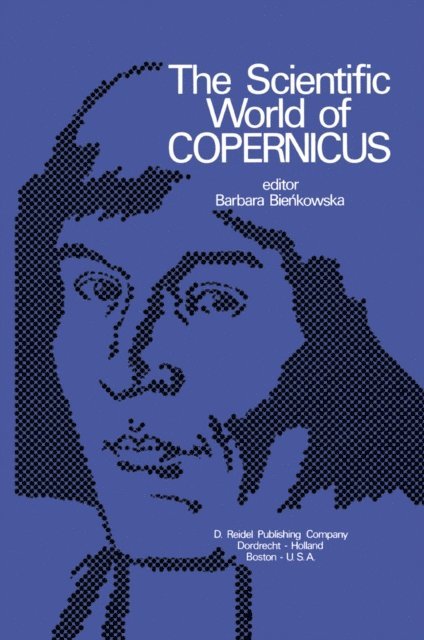 B. Biekowska - Scientific World of Copernicus, E-bok