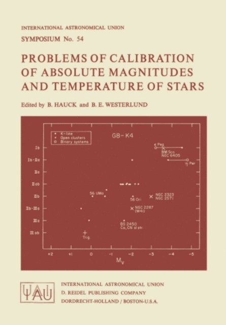 B.E. Westerlund, B. Hauck - Problems of Calibration of Absolute Magnitudes and Temperature of Stars, E-bok