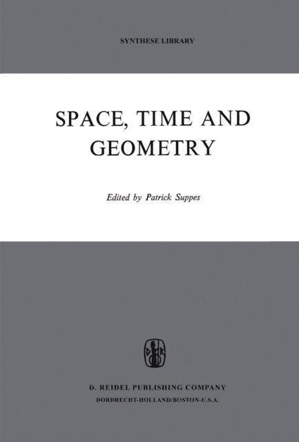 Patrick Suppes - Space, Time, and Geometry, E-bok