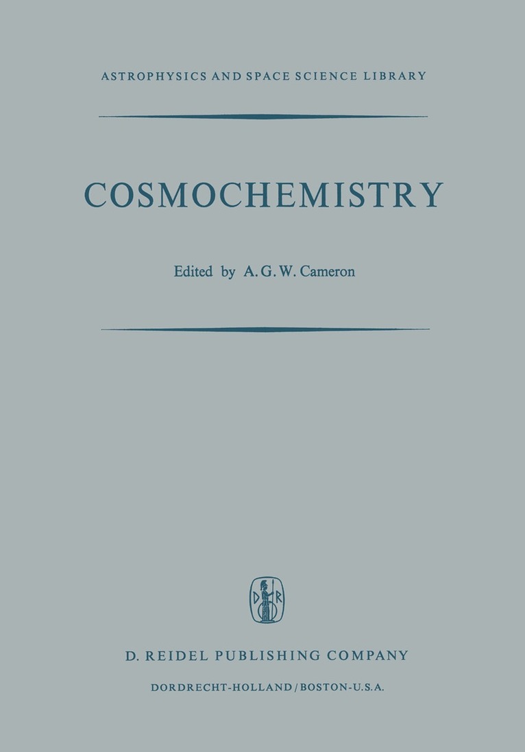 A.G.W. Cameron - Cosmochemistry, Häftad