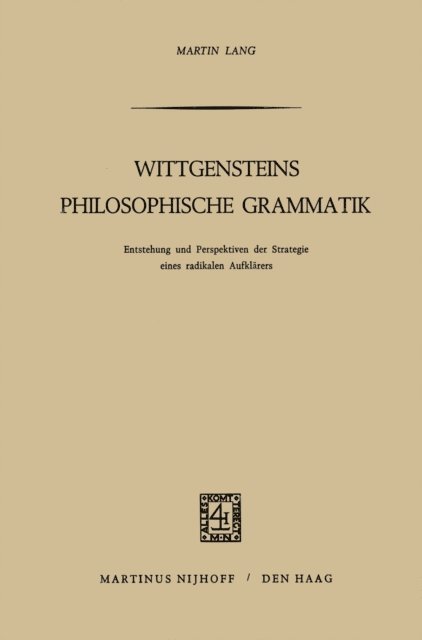 M. Lang - Wittgensteins Philosophische Grammatik, E-bok