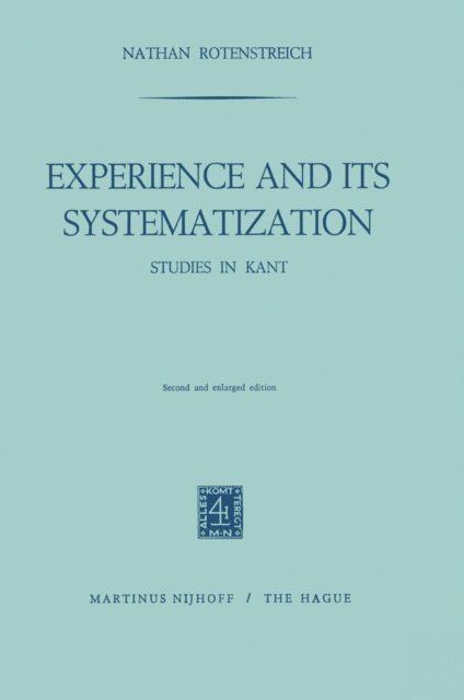 Nathan Rotenstreich - Experience and its Systematization, E-bok