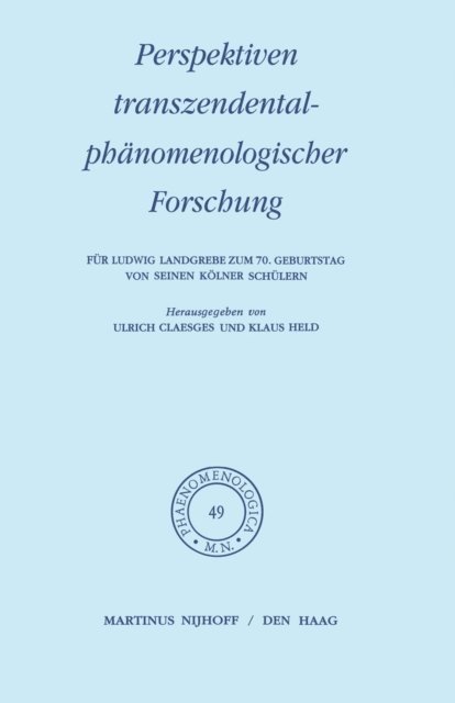 K. Held, U. Claesges - Perspektiven transzendentalphanomenologischer Forschung, E-bok