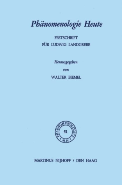 W. Biemel - Phanomenologie Heute, E-bok