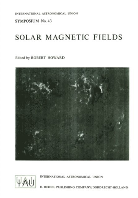 R.F. Howard - Solar Magnetic Fields, E-bok