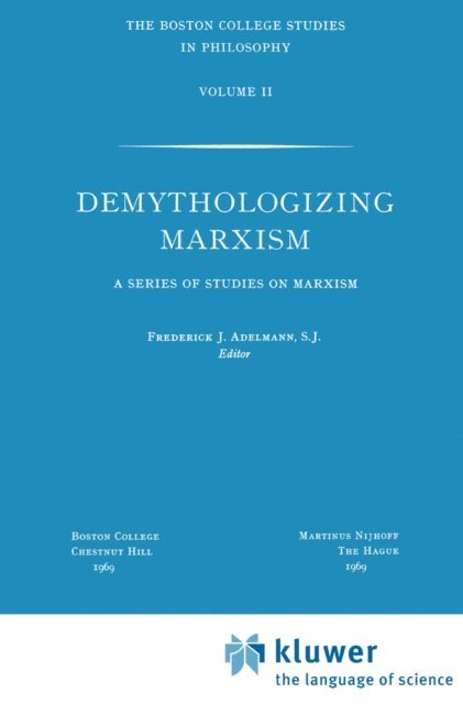 F.J. Adelmann - Demythologizing Marxism, E-bok