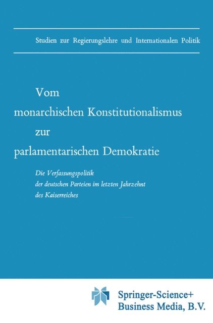 D. Grosser - Vom monarchischen Konstitutionalismus zur parlamentarischen Demokratie, E-bok