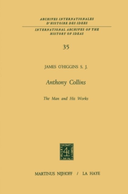 James O'Higgins - Anthony Collins The Man and His Works, E-bok