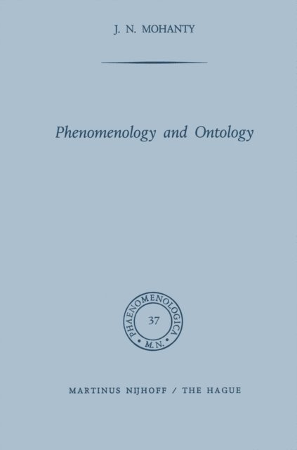 J.N. Mohanty - Phenomenology and Ontology, E-bok