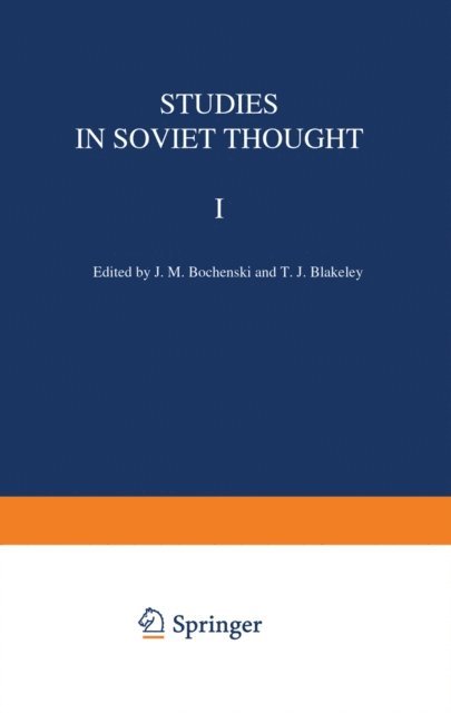 J.E. Blakeley, J.M. Bochenski - Studies in Soviet Thought, E-bok