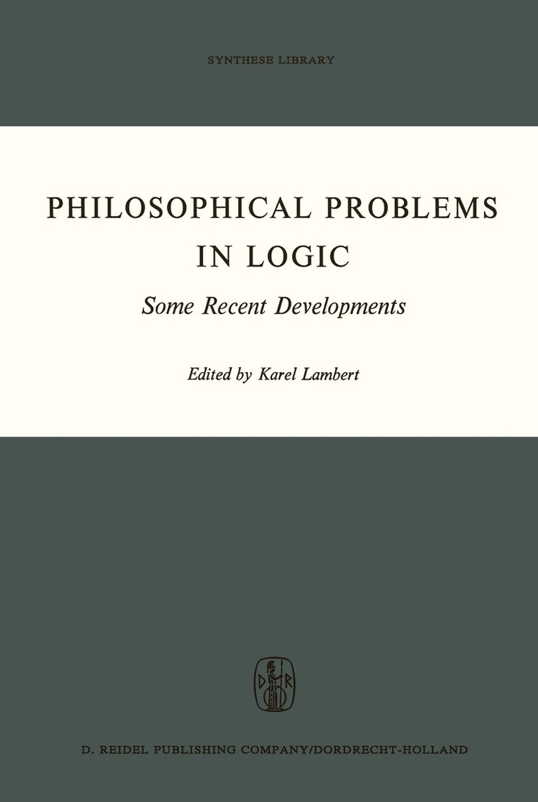 K. Lambert - Philosophical Problems in Logic, Häftad