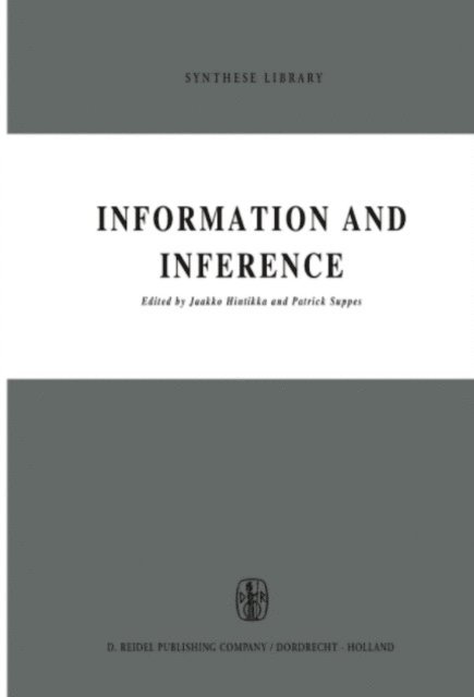 Patrick Suppes, Jaakko Hintikka - Information and Inference, E-bok