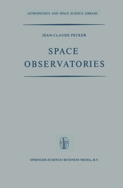 Jean-Claude Pecker - Space Observatories, E-bok