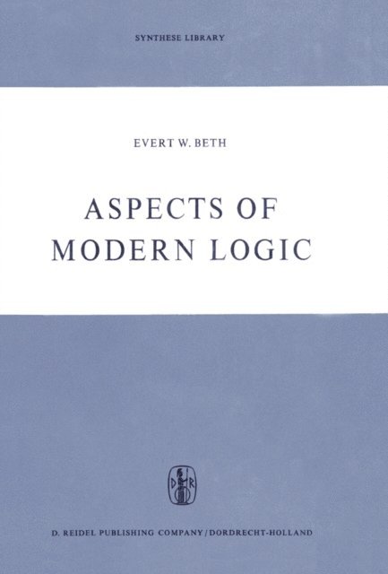 E.W. Beth - Aspects of Modern Logic, E-bok
