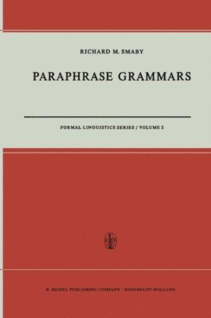 R.M. Smaby - Paraphrase Grammars, E-bok