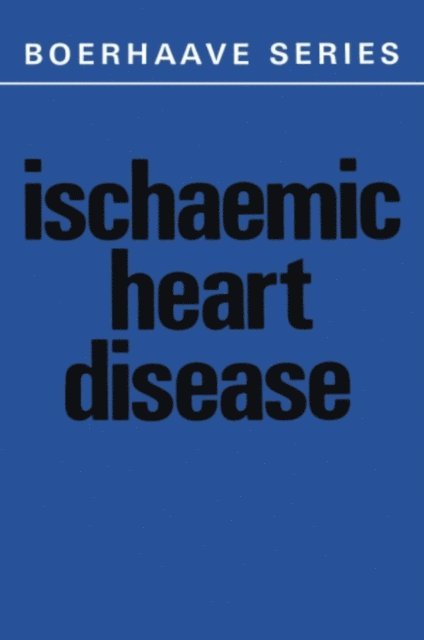 H.A. Snellen, H.C. Hemker, J.H. de Haas - Ischaemic Heart Disease, E-bok