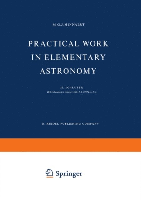 M.G.J. Minnaert - Practical Work in Elementary Astronomy, E-bok