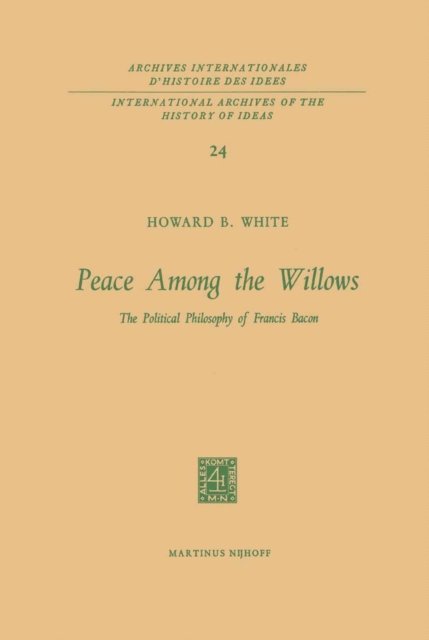 Howard B. White - Peace Among the Willows, E-bok