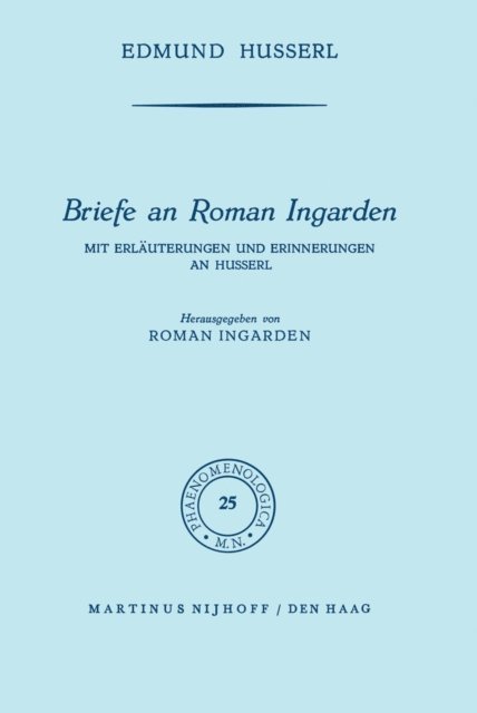 Roman S. Ingarden, Edmund Husserl - Briefe an Roman Ingarden, E-bok