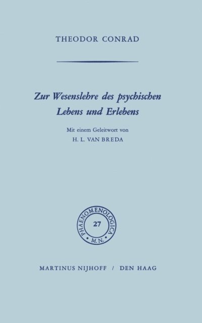 T. Conrad - Zur Wesenlehre des psychischen Lebens und Erlebens, E-bok