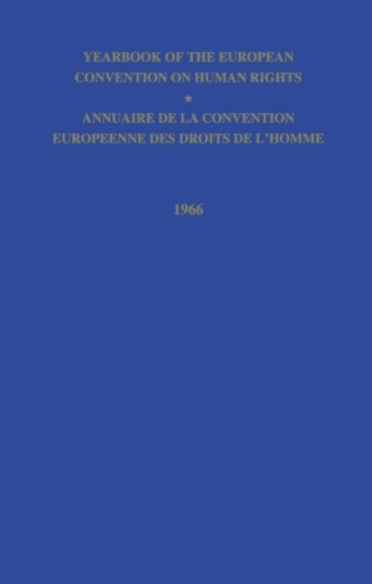Council of Europe/Conseil de l'Europe - Yearbook of the European Convention on Human Right/Annuaire de la Convention Europeenne des Droits de L'Homme, E-bok