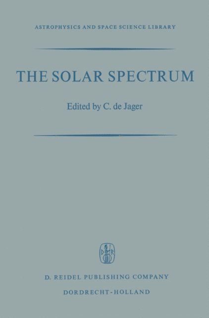 C. de Jager - Solar Spectrum, E-bok
