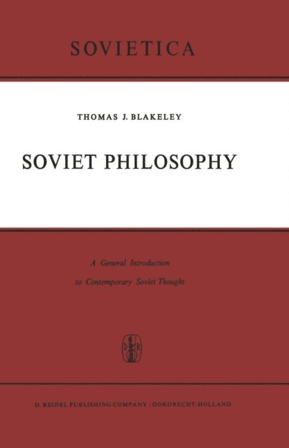 J.E. Blakeley - Soviet Philosophy, E-bok