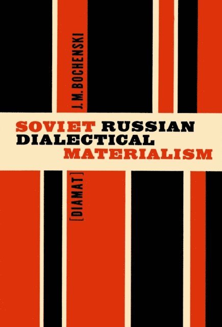 J.E. Blakeley - Soviet Russian Dialectical Materialism [Diamat], E-bok
