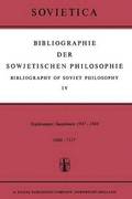 Bibliographie der Sowjetischen Philosophie / Bibliography of Soviet Philosophy